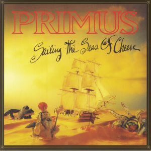 PRIMUS - Sailing The Seas Of Cheese Vinyl