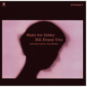 BILL EVANS TRIO - Waltz For Debby Vinyl