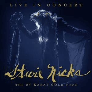 STEVIE NICKS - Live In Concert The 24 Karat Gold Tour Vinyl