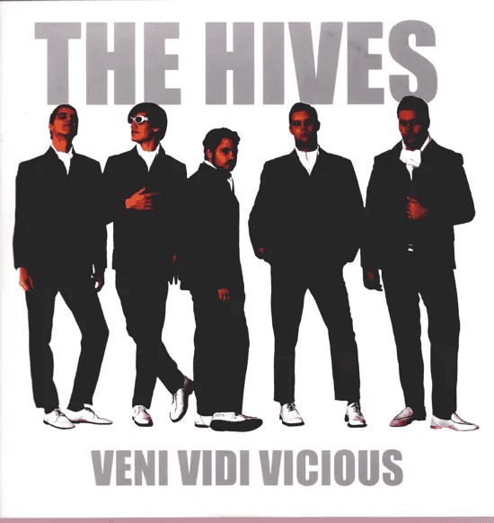 THE HIVES - Veni Vidi Vicious Vinyl