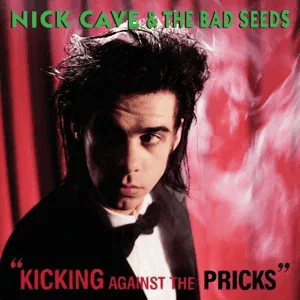 NICK CAVE & THE BAD SEEDS - Kicking Against The Pricks Vinyl