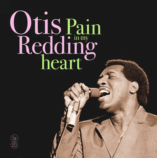 OTIS REDDING - Pain In My Heart Vinyl