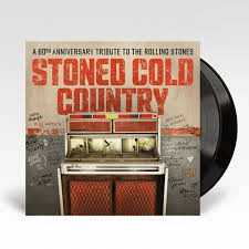 STONED COLD COUNTRY: The Rolling Stones Tribute Compilation Album Vinyl