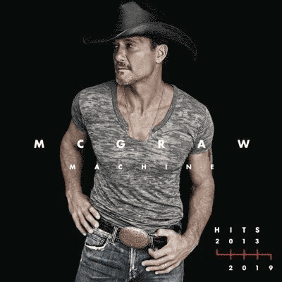 TIM MCGRAW - McGraw Machine Hits: 2013 - 2019 Vinyl