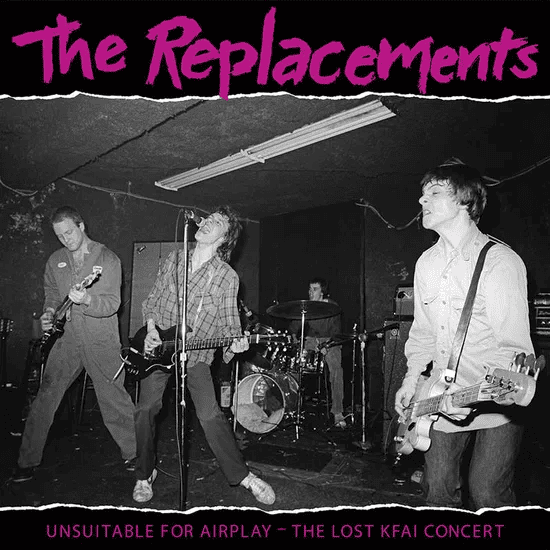 THE REPLACEMENTS - Unsuitable For Airplay RSD22 Vinyl