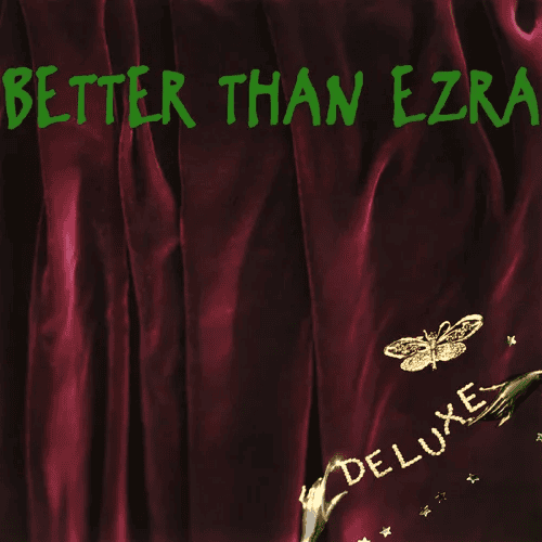 BETTER THAN EZRA - Deluxe RSD Black Friday 2024 Vinyl