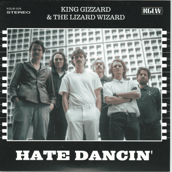 KING GIZZARD & THE LIZARD WIZARD - Hate Dancin' 7" Single (NM/NM) Vinyl