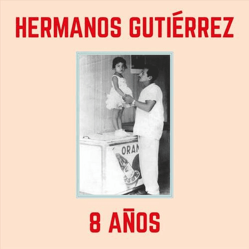 HERMANOS GUTIERREZ - 8 Anos Vinyl