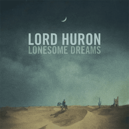 LORD HURON - Lonesome Dreams Vinyl