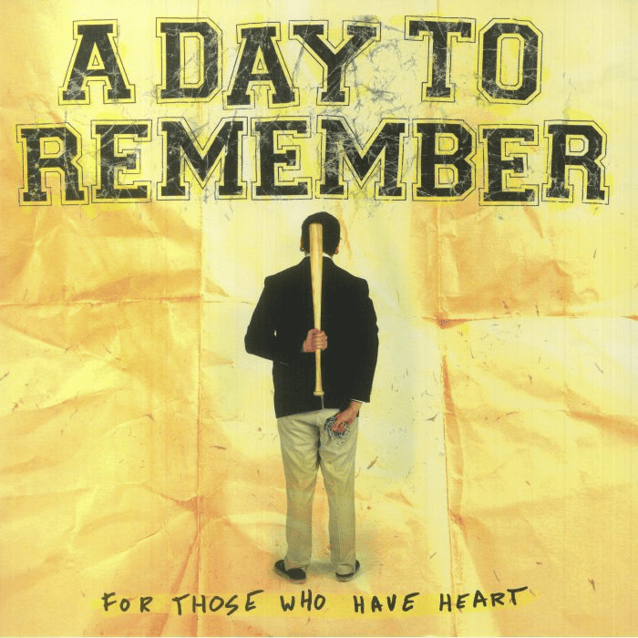 A DAY TO REMEMBER - For Those Who Have Heart Vinyl