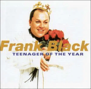 FRANK BLACK - Teenager Of The Year 30th Anniversary Vinyl