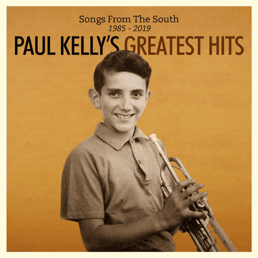 PAUL KELLY - Greatest Hits: Songs From The South 1985-2019 Vinyl