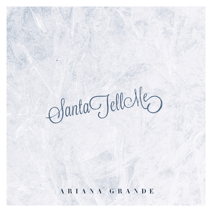 ARIANA GRANDE - Santa Tell Me 7" Single Vinyl