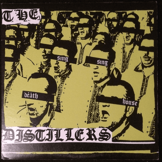 THE DISTILLERS - Sing Sing Death House (VG+/VG+) Vinyl