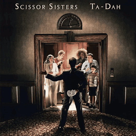 SCISSOR SISTERS - Ta-Dah Vinyl