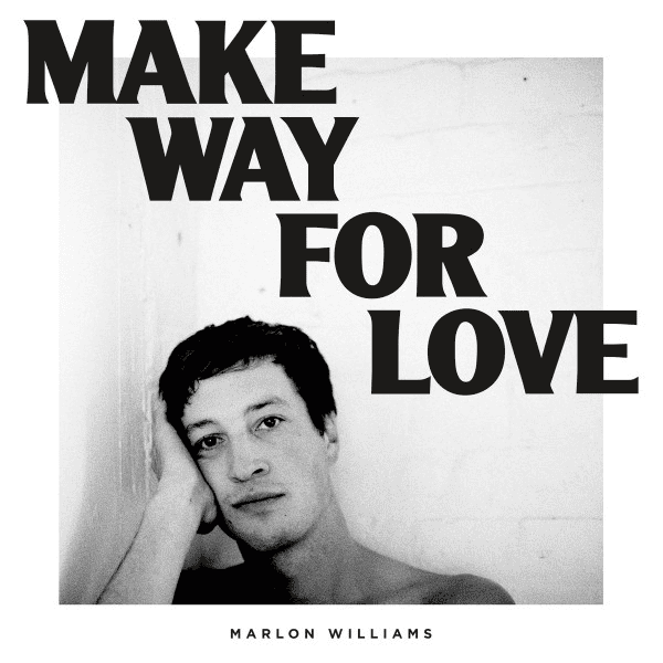 MARLON WILLIAMS - Make Way For Love (NM/NM) Vinyl