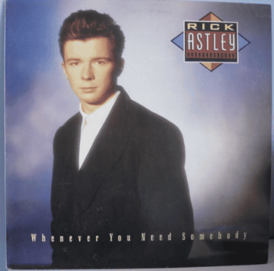 RICK ASTLEY - Whenever You Need Somebody (VG/VG) Vinyl