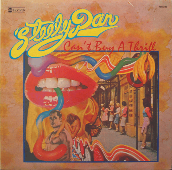 STEELY DAN - Can't Buy A Thrill (VG+/VG+) Vinyl