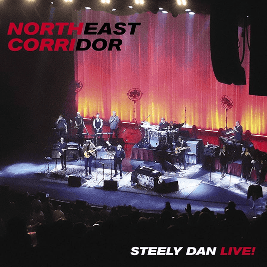 STEELY DAN - Northeast Corridor: Steely Dan Live Vinyl