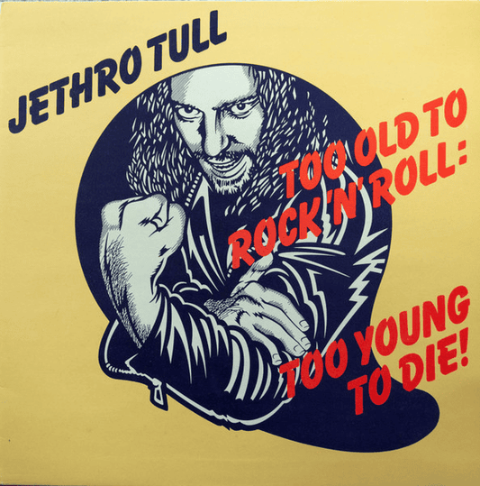 JETHRO TULL - Too Old To Rock N Roll: Too Young To Die! (VG+/G) Vinyl