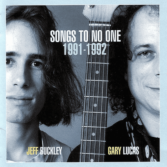 JEFF BUCKLEY & GARY LUCAS - Songs to No One 1991-1992 Vinyl