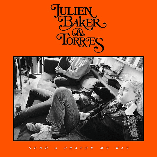 JULIEN BAKER & TORRES - Send a Prayer My Way Vinyl