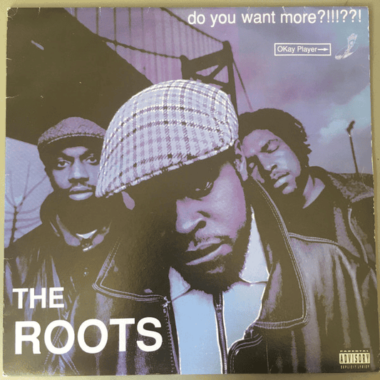 THE ROOTS - Do You Want More?!!!??! (G+/G+) Vinyl