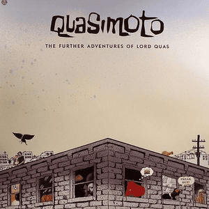 QUASIMOTO - The Further Adventures Of Lord Quas Vinyl