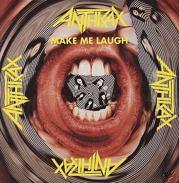 ANTHRAX - Make Me Laugh (VG+/NM) Vinyl