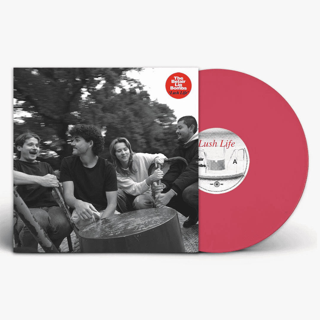 THE BELAIR LIP BOMBS - Lush Life Vinyl