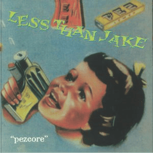 LESS THAN JAKE - Pezcore Vinyl