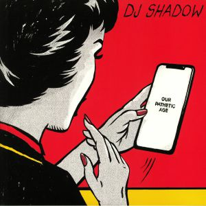 DJ SHADOW - Our Pathetic Age Vinyl