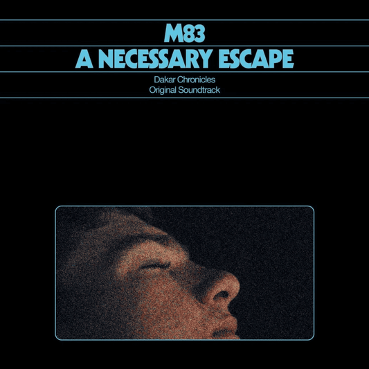 M83 - A Necessary Escape (Dakar Chronicles Soundtrack) Vinyl