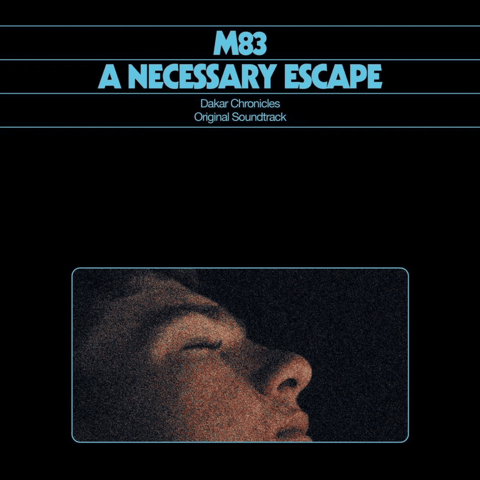 M83 - A Necessary Escape (Dakar Chronicles Soundtrack) Vinyl