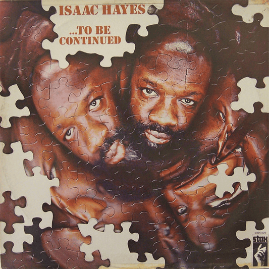 ISAAC HAYES - ... To Be Continued (VG/G+) Vinyl