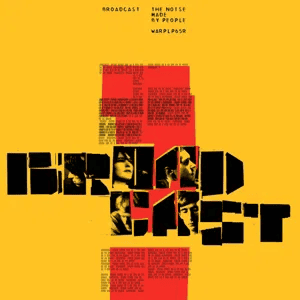 BROADCAST - The Noise Made By People Vinyl