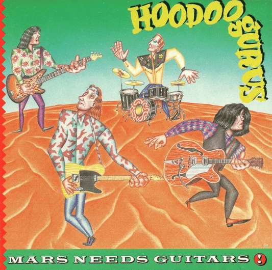 HOODOO GURUS - Mars Needs Guitars! (NM/VG+) Vinyl