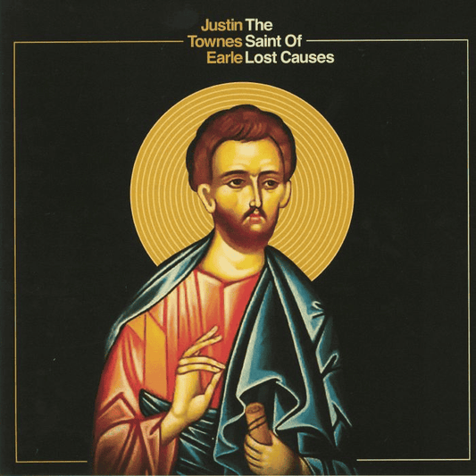 JUSTIN TOWNES EARLE - The Saint Of Lost Causes Vinyl