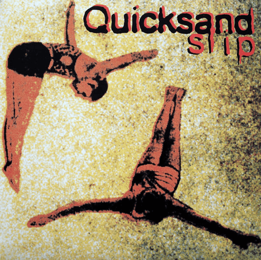 QUICKSAND - Slip Vinyl