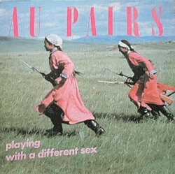 AU PAIRS - Playing With A Different Sex Vinyl