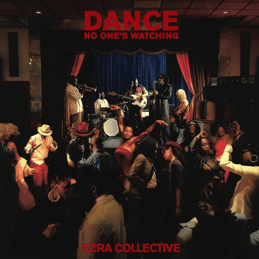 EZRA COLLECTIVE - Dance No One's Watching Vinyl