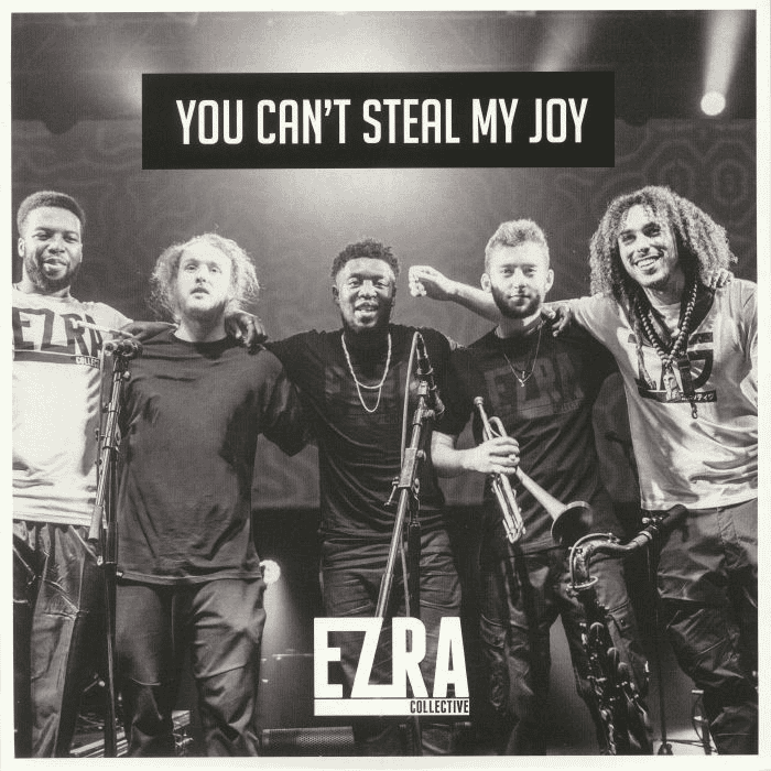 EZRA COLLECTIVE - You Cant Steal My Joy Vinyl