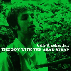 BELLE & SEBASTIAN - The Boy With The Arab Strap Vinyl