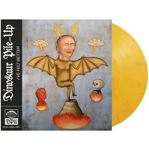 DINOSAUR PILE UP - I've Felt Better Vinyl