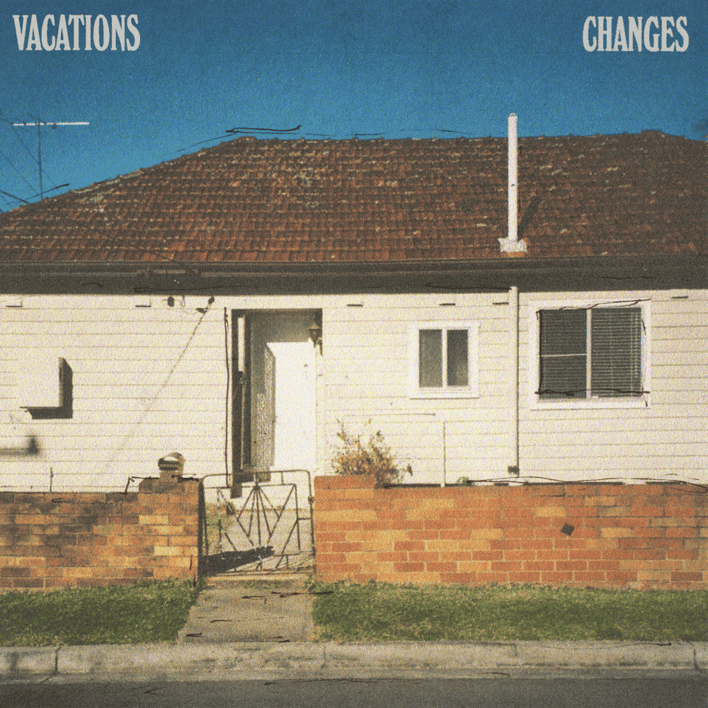 VACATIONS - Changes Vinyl