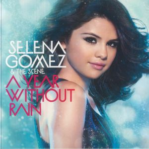 SELENA GOMEZ & THE SCENE - A Year Without Rain Vinyl