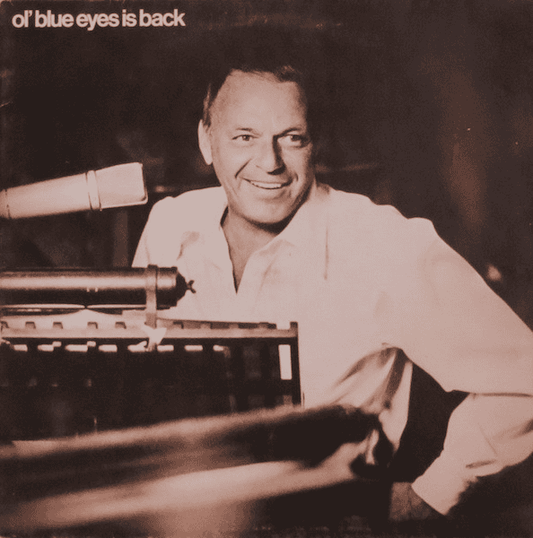 FRANK SINATRA - Ol' Blue Eyes Is Back (NM/VG+) Vinyl