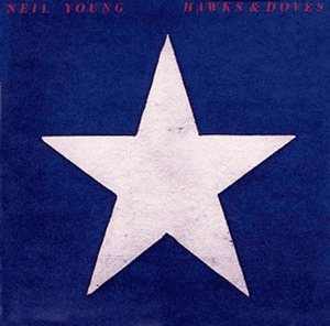 NEIL YOUNG - Hawks & Doves (VG+/VG+) Vinyl