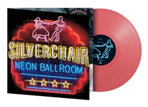 SILVERCHAIR - Neon Ballroom 2025 Remaster Edition Vinyl