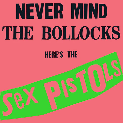 SEX PISTOLS - Never Mind The Bollocks Here's The Sex Pistols (Rocktober 2025) Vinyl